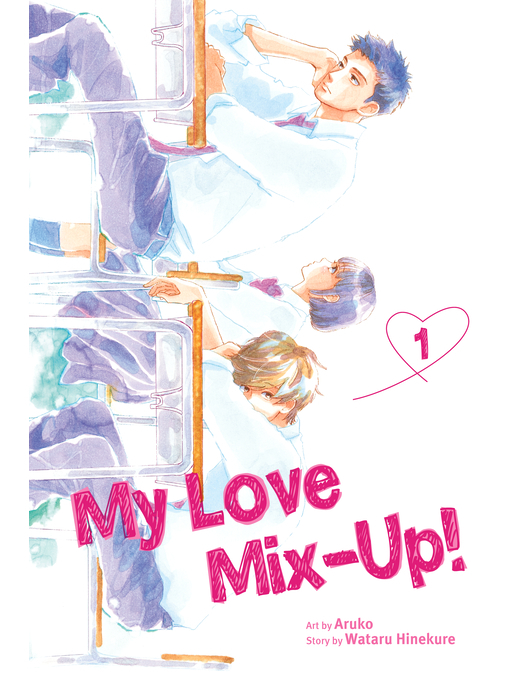 Cover image for My Love Mix-Up!, Volume 1